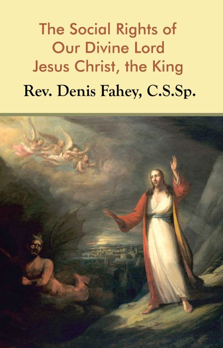 The Social Rights of Our Divine Lord Christ the King