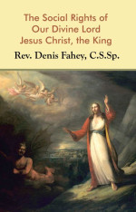 The Social Rights of Our Divine Lord Christ the King