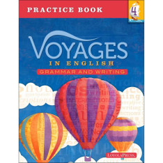 Voyages in English: Grade 4: Practice Book