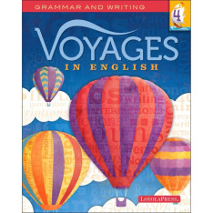 Voyages in English: Grade 4: Student Edition