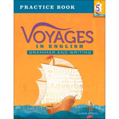 Voyages in English: Grade 5: Practice Book