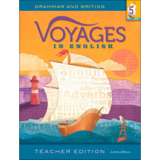 Voyages in English: Grade 5: Teacher Edition
