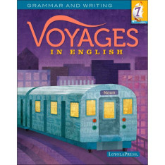Voyages in English: Grade 7: Student Edition