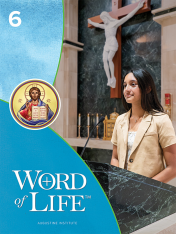 Word of Life Grade 6 Student Text, Parish/School Edition