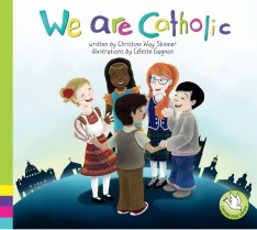 We are Catholic