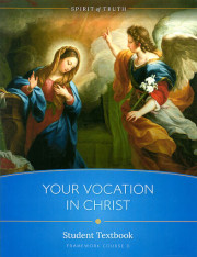 Your Vocation in Christ: Student Text