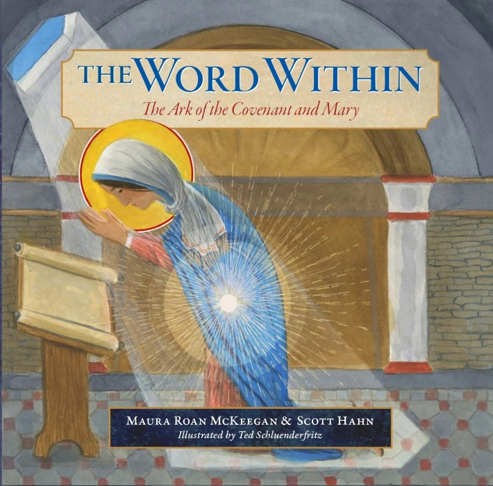 The Word Within: The Ark of the Covenant and Mary