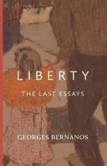 Liberty: The Last Essays