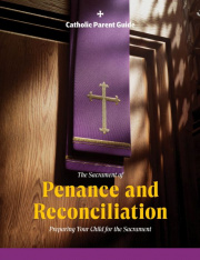 Catholic Parent Guide Penance and Reconciliation