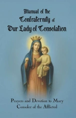 Manual of the Confraternity of Our Lady of Consolation
