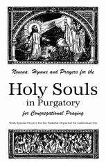 Novena, Hymns, and Prayer for the Holy Souls in Purgatory