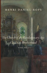 The Church of the Revolutionary Age: Christian Brotherhood, Volume 2