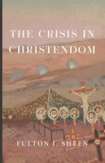 The Crisis in Christendom