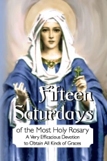 Fifteen Saturdays of the Most Holy Rosary