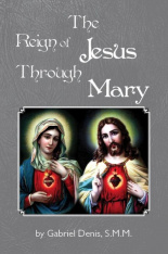 The Reign of Jesus Through Mary