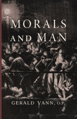 Morals and Man