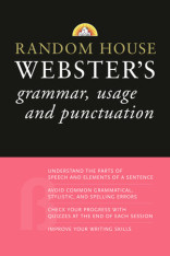 Random House Webster's Grammar, Usage, and Punctuation