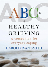 ABCs of Healthy Grieving: A Companion for Everyday Coping