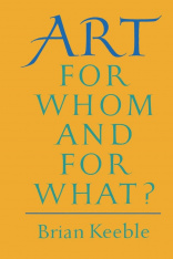 Art: For Whom and for What? (Hardcover)