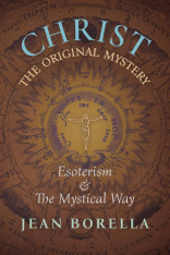 Christ the Original Mystery (Hardcover)