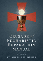 Crusade of Eucharistic Reparation Manual