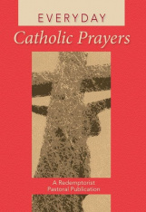 Everyday Catholic Prayers