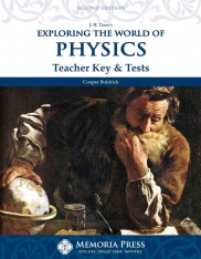 Exploring the World of Physics: Teacher Key & Tests Second Edition
