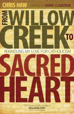 From Willow Creek to Sacred Heart: Rekindling My Love for Catholicism