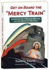 Get on Board the “Mercy Train”