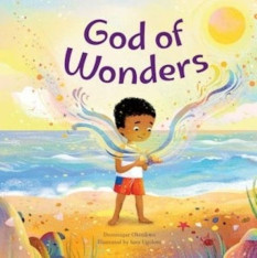 God of Wonders: A Celebration of Knowing a Divine Creator