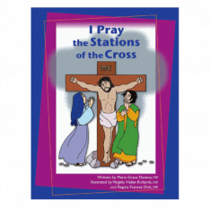 I Pray the Stations of the Cross
