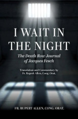 I Wait in the Night: The Death Row Journal of Jacques Fesch