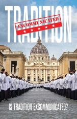 Is Tradition Excommunicated?