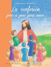 La Confesión paso a paso para niños (Spanish version of A Little Book about Confession)