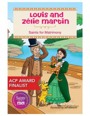 Louis and Zélie Martin: Saints of Matrimony