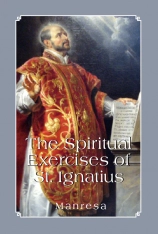 Spiritual Exercises of St. Ignatius