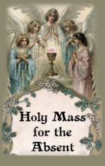 Holy Mass for the Absent