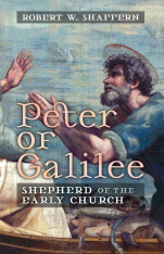 Peter of Galilee: Shepherd of the Early Church (Hardcover)