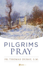Pilgrims Pray