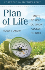 Plan of Life: Habits to Help You Grow Closer to God