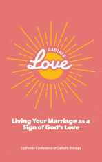 Radiate Love Living Your Marriage as a Sign of God's Love, English