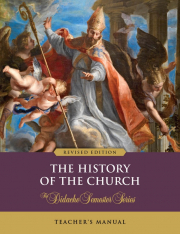 The History of the Church – Teacher’s Manual (Revised Edition): The Didache Semester Series