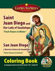 St. Juan Diego and Our Lady of Guadalupe Coloring Book