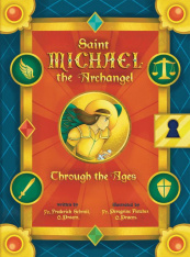 Saint Michael the Archangel Through the Ages