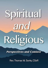 Spiritual and Religious: Perspectives and Context