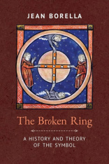 The Broken Ring: A History and Theory of the Symbol (Hardcover)
