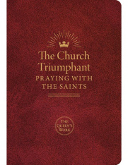 The Church Triumphant: Praying With the Saints