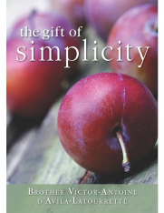 The Gift of Simplicity: Heart, Mind, Body, Soul