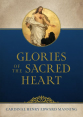 The Glories of the Sacred Heart