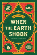 When the Earth Shook: Gypsy Book series, Book 1